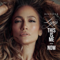 LOPEZ JENNIFER - This Is now DELUXE