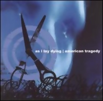 AS I LAY DYING/AMERICAN TRAGEDY - Split