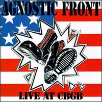 AGNOSTIC FRONT - Live at CBGB