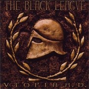 BLACK LEAGUE - Utopia A.D.