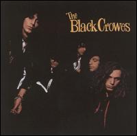 BLACK CROWES - Shake your moneymaker