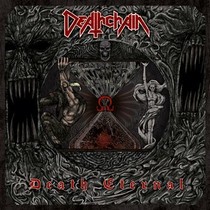 DEATHCHAIN - Death Eternal