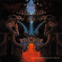 DISMEMBER - Like an ever flowing stream