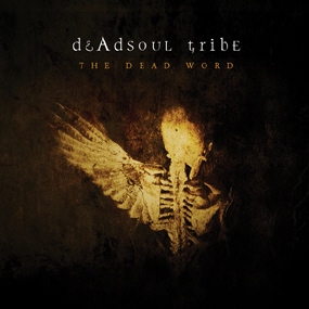 DEAD SOUL TRIBE - The dead word