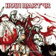 HOLY MARTYR - Hellenic Warrior Spirit