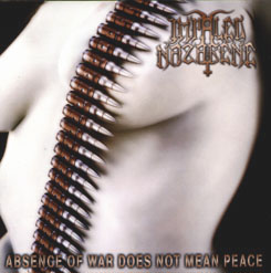 IMPALED NAZARENE - Absence of war
