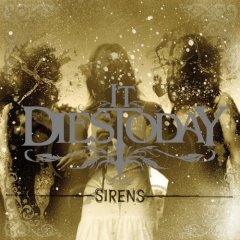 IT DIES TODAY - Sirens
