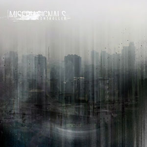 MISERY SIGNALS - Controller