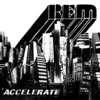 REM - Accelerate