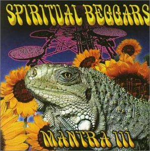SPIRITUAL BEGGARS - Mantra III.