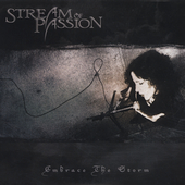 STREAM OF PASSION - Embrace the storm
