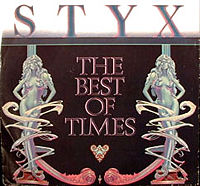 STYX - The best of times