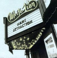 WHITE LION - Mane attraction