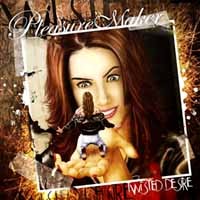PLEASURE MAKER - Twisted desire