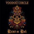 VOODOO CIRCLE- Raised on rock