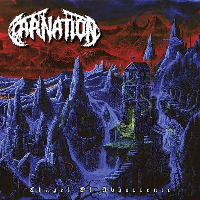 CARNATION - Chappel of abhorrence