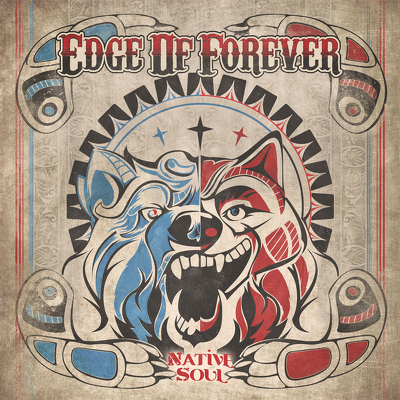 EDGE OF FOREVER - Native soul