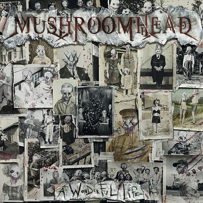 MUSHROOMHEAD - A wonderfull life DIGIPACK