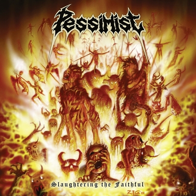 PESSIMIST - Slaughtering the faithfull