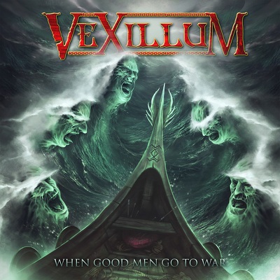 VEXILLUM - When good men go to war
