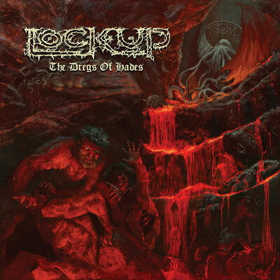 LOCK UP - Dregs of hades