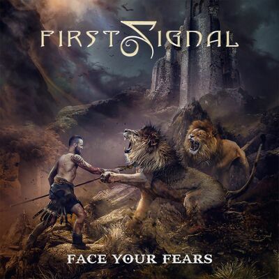 FIRST SIGNAL - Face your fears