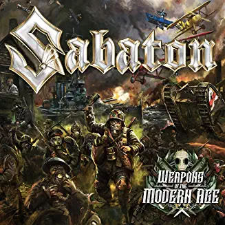 SABATON - Weapons of the modern age