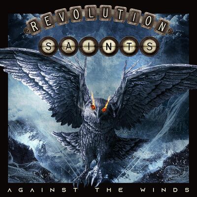 REVOLUTION SAINTS - Against the wind