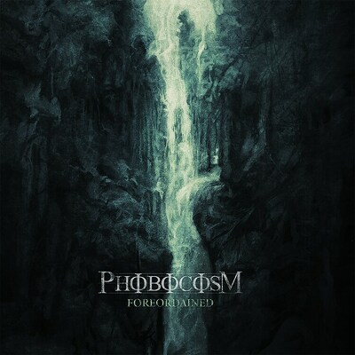 PHOBOCOSM - Foreordained