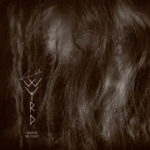 GAAHLS WYRD - Braiding the stories DIGIPACK