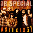 38 SPECIAL - Anthology