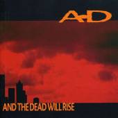 A.D. - The dead will rise