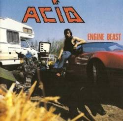 ACID - Engine beast