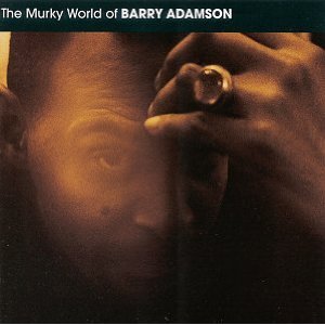 ADAMSON BARRY - Murky world of Barry Ada