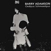 ADAMSON BARRY - Oedipus schmoedipus