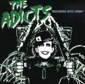 ADICTS - Rockers into orbit