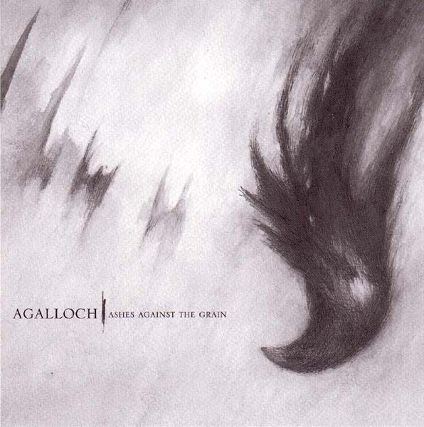 AGALLOCH - Ashes against grain