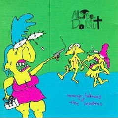 ALICE DONUT - Revenge fantasies of the i