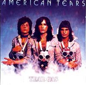 AMERICAN TEARS - Tear gas