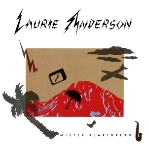 ANDERSON LAURIE - Mister heartbreak