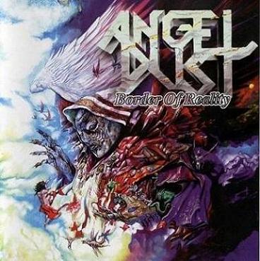 ANGEL DUST - Border of reality