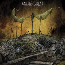 ANGEL OF DECAY - Covered in scars