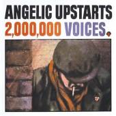 ANGELIC UPSTARTS - Two million voices