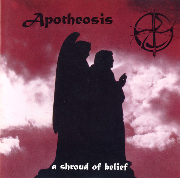 APOTHEOSIS - A shroud of belief