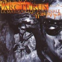 ARCTURUS - La masquerade infernale