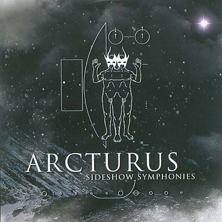 ARCTURUS - Sideshows symphonies