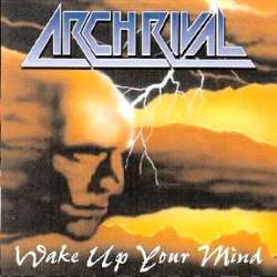 ARCH RIVAL - Wake up your mind