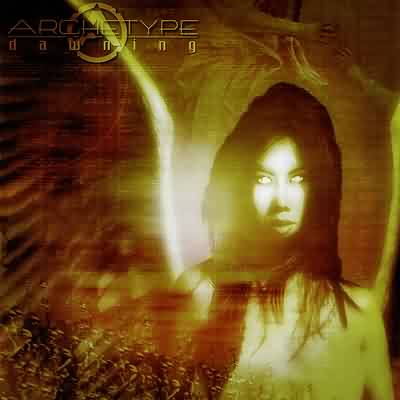 ARCHETYPE - Dawning