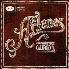 ARLENES - Going to California