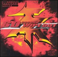ATARI TEENAGE RIOT - 60 seconds wipe out